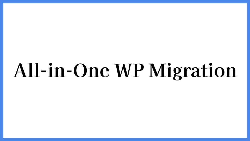 All-in-One WP Migration