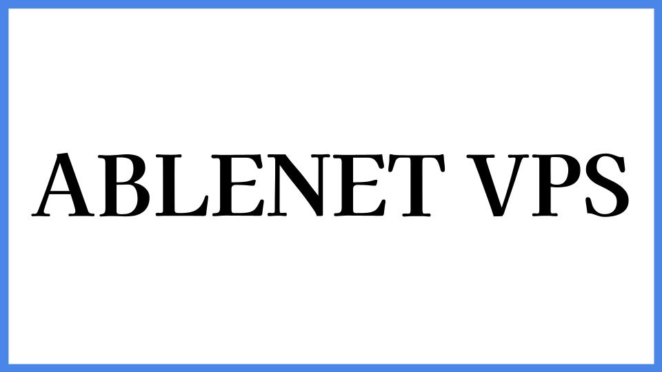 ABLENET VPS