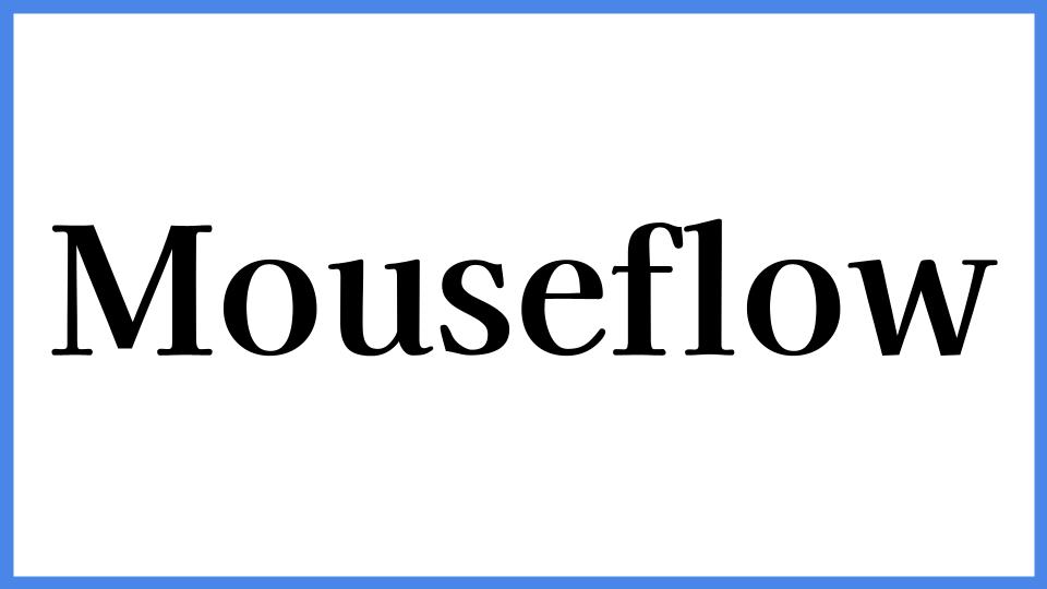 Mouseflow
