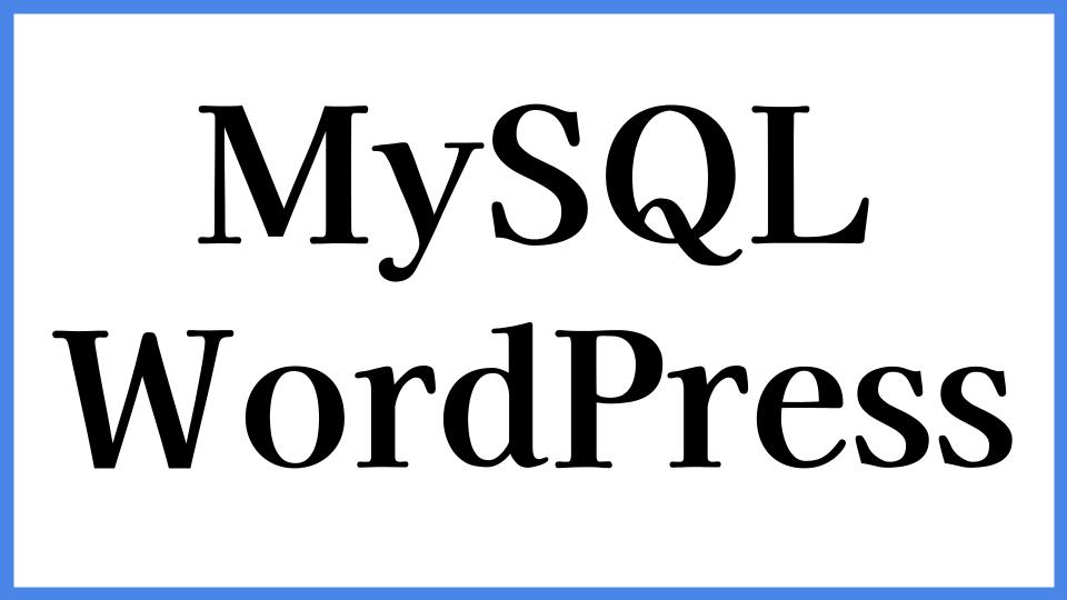 MySQL WordPress