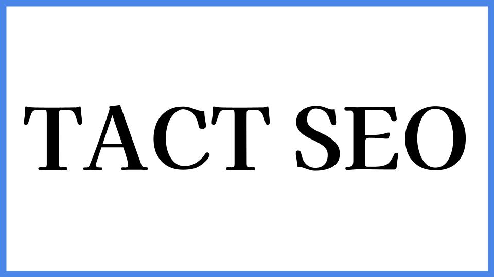 TACT SEO