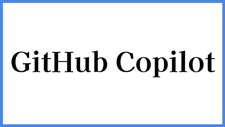 GitHub Copilot