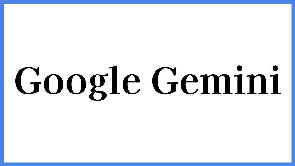 Google Gemini
