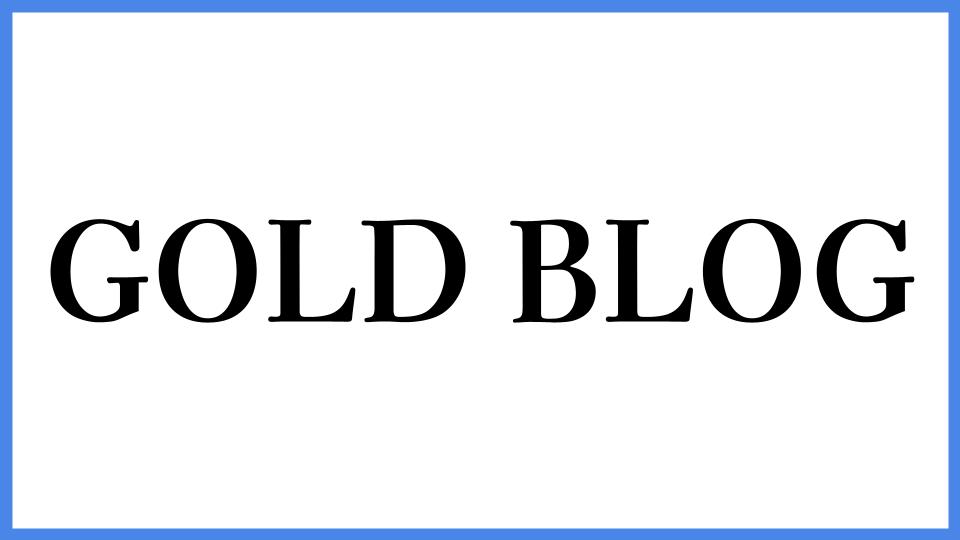 GOLD BLOG