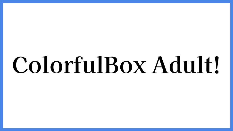 ColorfulBox Adult!